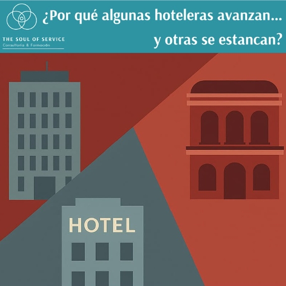 ¿Por qué algunas hoteleras avanzan… y otras se estancan?
